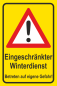 Preview: Warnschild Winterschild Hochformat mit Aufschrift eingeschränkter Winterdienst sowie Achtung Zeichen